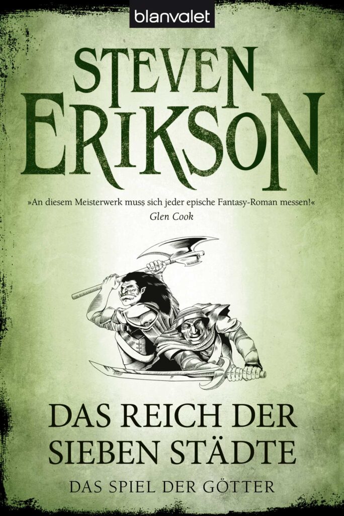 Cover des zweiten Bandes des Spiels der Götter von Steven Erikson namens "Das Reich der Sieben Städte", auf welchem zwei kampfbereite Soldaten abgebildet sind.